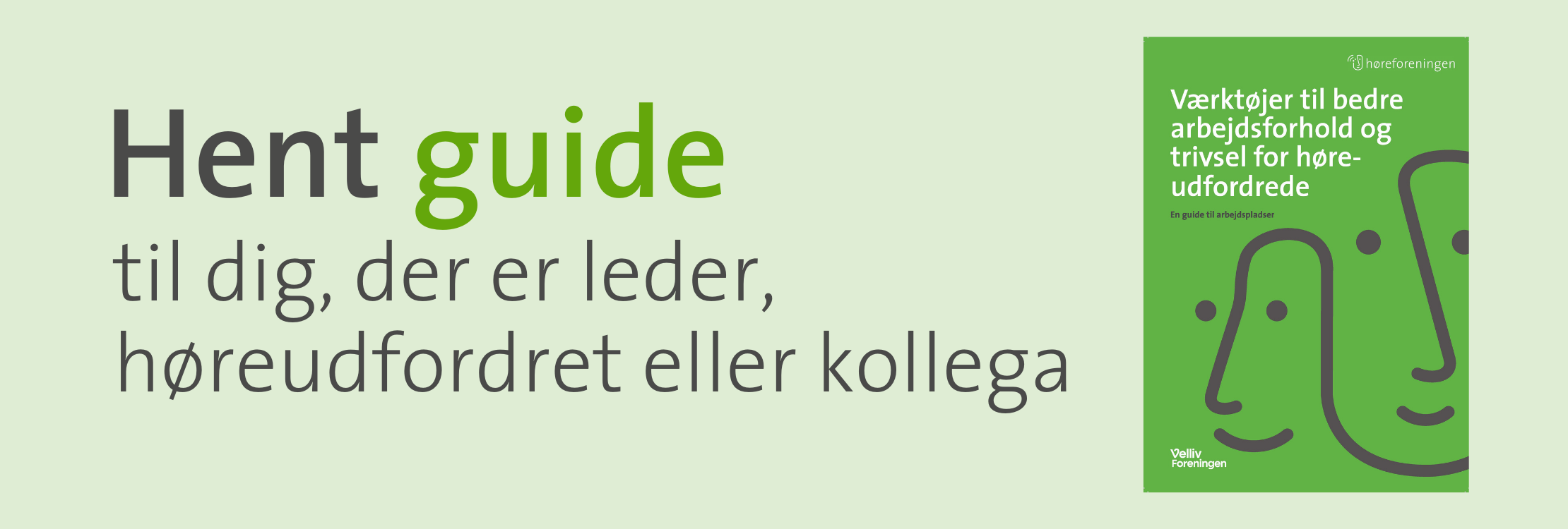 Hent guide til dig, der er leder, høreudfordret eller kollega